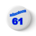 1961 Nineteen 61 Button