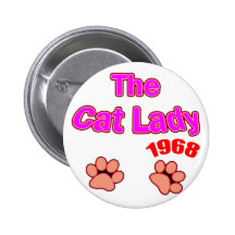 1968 cat lady pinback button