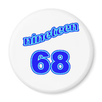 1968 Nineteen 68 Fridge Magnets