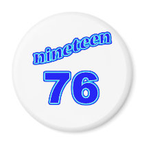 1976 Nineteen 76 Refrigerator Magnet