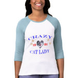 1981 Crazy Cat Lady t-shirts