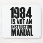 1984 is Not an Instruction Manual Mousepad