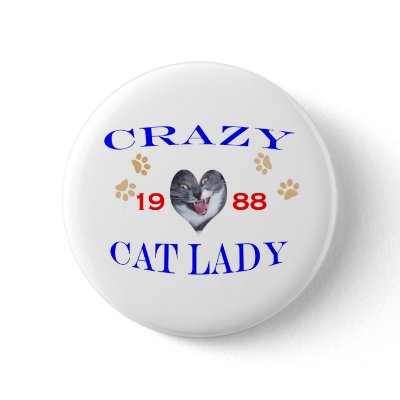 1988 Crazy Cat Lady Buttons by birthyeardesigns