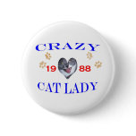 1988 Crazy Cat Lady buttons
