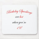 19 Birthday Spanking mousepads