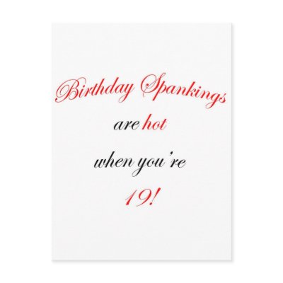19 Birthday Spanking Post Card by oddballbirthdays9