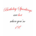 19 Birthday Spanking t-shirts