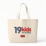 19 Kids and Counting Tote Bags
