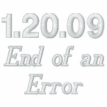 1.20.09 End of an Error Embroidered Shirt