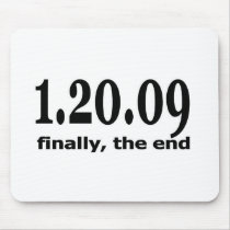 1 20 09 finally the end mouse pads