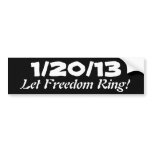 1/20/13; Let Freedom Ring!