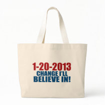 1-20-2013 Change Believe Bags