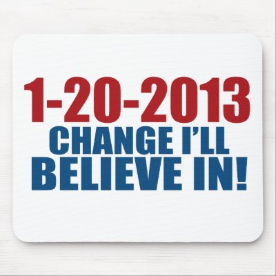 1-20-2013 Change Believe Mouse Pads by worldsfair