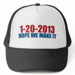 1-20-2013 hope we make it hats