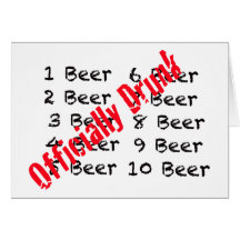 1,2,3, Beer Officially Drunk Greeting Cards