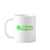 1/2 Irish Mostly Drunk Mug