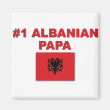 #1 Albanian Papa Magnets