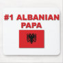#1 Albanian Papa Mouse Pads