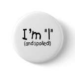 1 and Spoiled Buttons