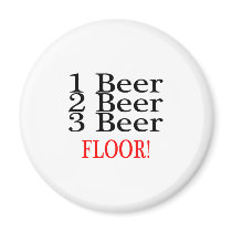 1 Beer 2 Beer 3 Beer FLOOR Fridge Magnet