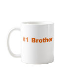 #1 Brother Coffee Cup Mugs