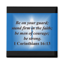 1 Corinthians 16:13 Refrigerator Magnet