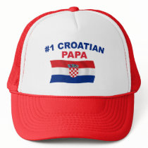 #1 Croatian Papa Trucker Hat