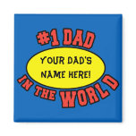 #1 Dad in the World Customise Father's Day