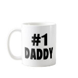 #1 Daddy (Blk) Coffee Mug
