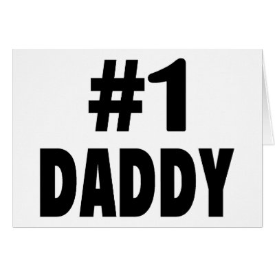 #1 Daddy Greeting Card by CelebrationZazzle