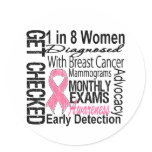 1 in 8 Women - Breast Cancer Awareness Round Sticker