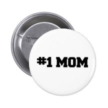 #1 MOM, Happy Mother's Day, Number 1 Mum Pins