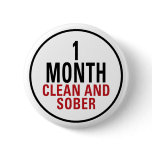 1 Month Clean and Sober buttons