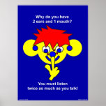 1 mouth 2 ears poster