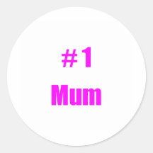 #1 Mum Stickers