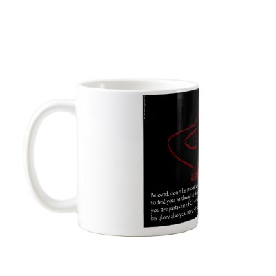 1 Peter 4:12-13 - The Fiery Trials Mugs by WordPictures
