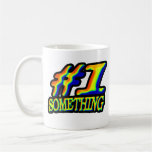 #1 Something Mugs
