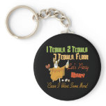1 Tequila 2 Tequila 3 Tequila Floor keychains