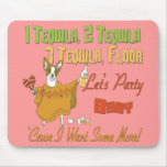 1 Tequila 2 Tequila 3 Tequila Floor Mouse Pad