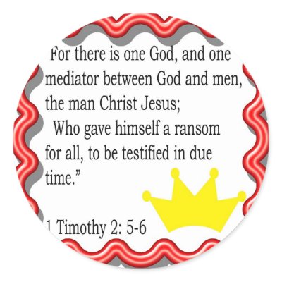 1 Timothy 2: 5- 6 frame with crown stickers by marcya7