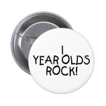 1 Year Olds Rock buttons