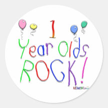 1 Year Olds Rock ! Round Stickers