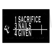 1SACRIFICE + 3 NAILS = 4GIVEN CHRISTIAN JESUS CARD
