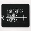 1SACRIFICE + 3 NAILS = 4GIVEN CHRISTIAN JESUS mousepads