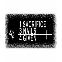 1SACRIFICE + 3 NAILS = 4GIVEN CHRISTIAN JESUS T-SHIRT