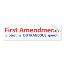 1st Amendment: protecting speech. Bumper Stickers