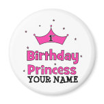 1st Birthday Princess!  with pink crown magnets