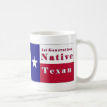 1st Generation Native Texan Flag Coffee Mugs