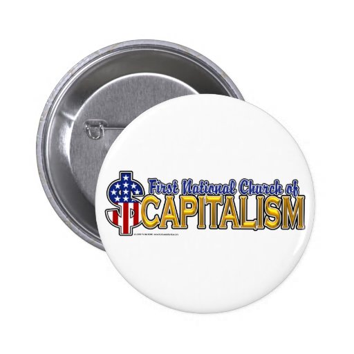 1st National Church of Capitalism Pin
