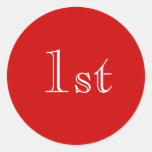 1st. Red and White. Nice simple design. Custom Round Sticker